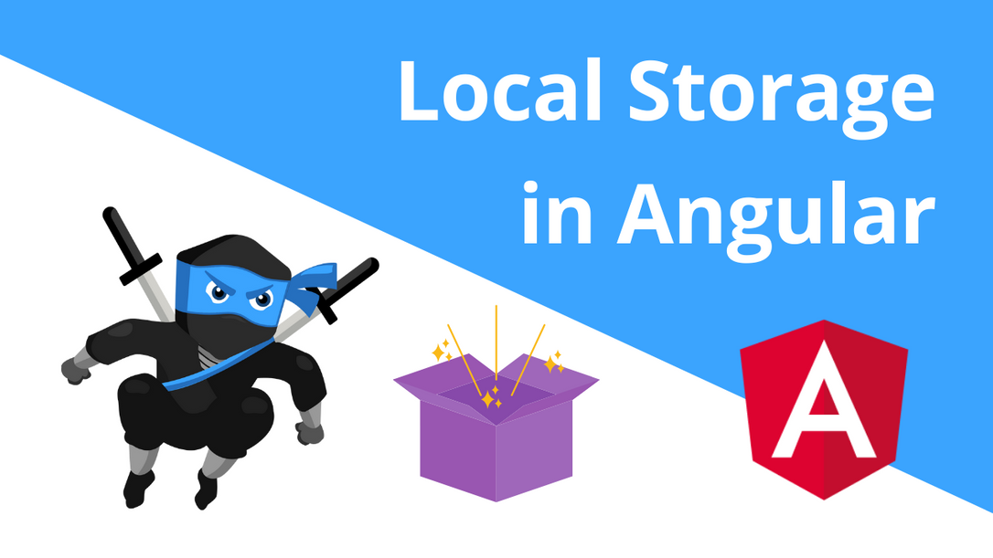 Managing Local Storage in Angular 📦